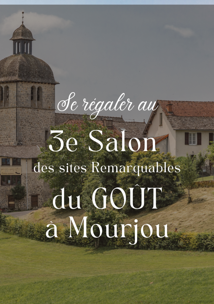 3e Salon Site Remarquable du Goût de Puycapel - Mourjou