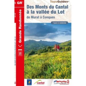 Rando pédestre – GR® 465 en Châtaigneraie Cantalienne