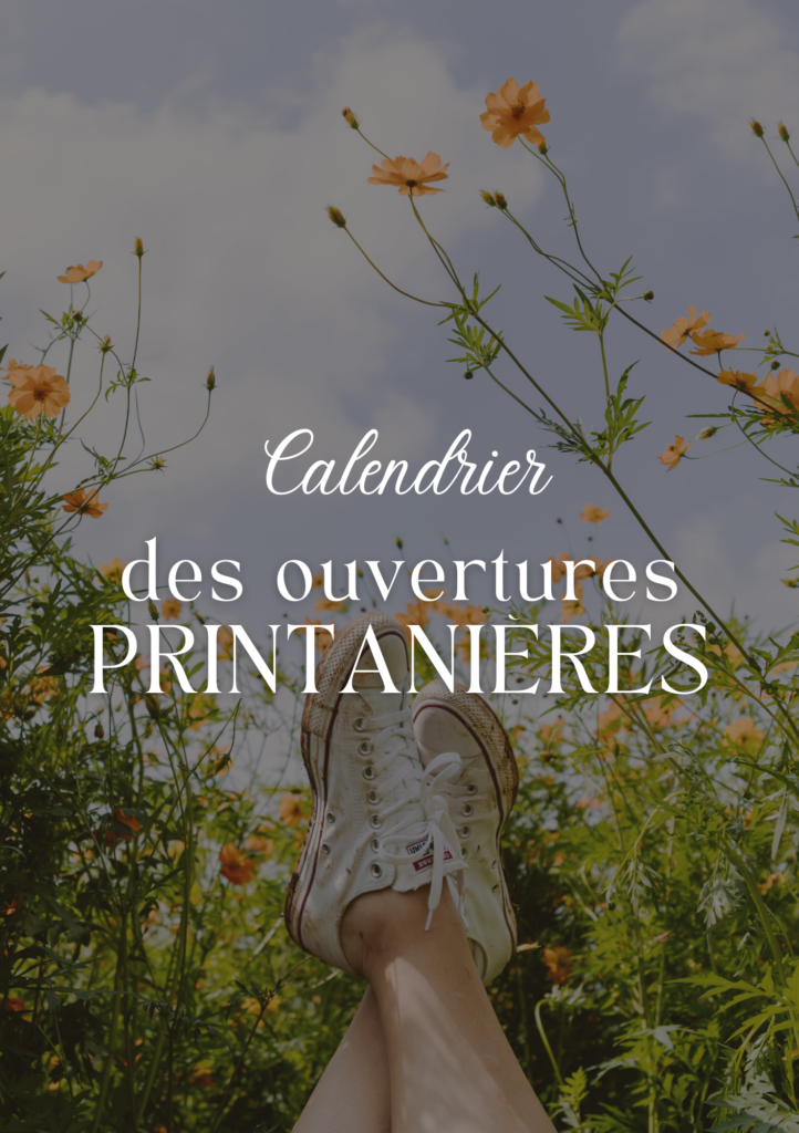 Les ouvertures du Printemps