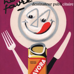 Exposition « Henri Favre, les années 1950 d’un artisan dessinateur publicitaire »