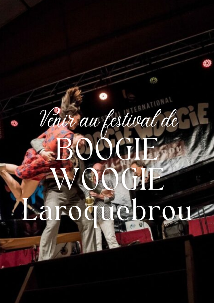 Venir au Festival Boogie Woogie Laroquebrou
