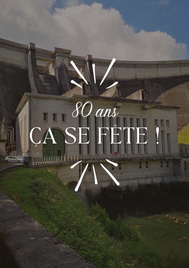 80 ans d'histoire et de paysages grandioses ! Rejoignez-nous pour célébrer l'anniversaire de l'inauguration du Barrage de Saint-Étienne-Cantalès, un site emblématique du Cantal !