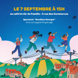 La Tournée des villages : cabaret théâtre – « Goodbye Georges »